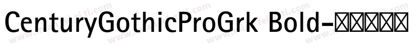 CenturyGothicProGrk Bold字体转换